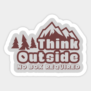 Think Outside No Box Required Sticker